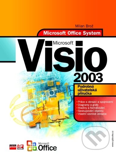 Microsoft Office Visio 2003 - Milan Brož, Computer Press, 2005