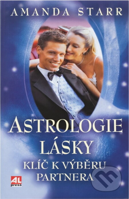 Kniha: Astrologie lásky (Amanda Starr). Alpress, 2004