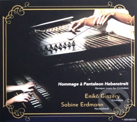 Ginzery Enikő / Sabine Erdmann: Hommage a Pantaleon Hebenstreit - Enikő Ginzery, Sabine Erdmann, Hudobné albumy, 2023