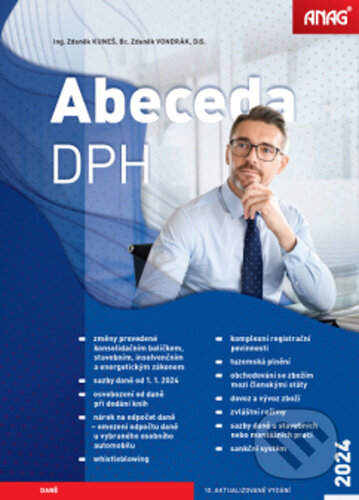 Abeceda DPH 2024 - Zdeněk Kuneš, Zdeněk Vondrák - kniha z kategorie Daně
