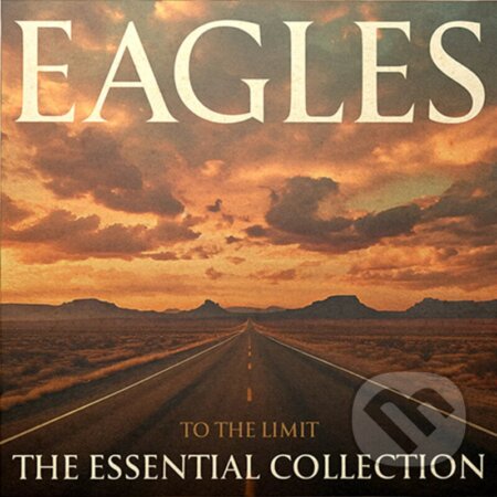 Eagles: To The Limit: The Essential Collection LP - Eagles, Hudobné albumy, 2024