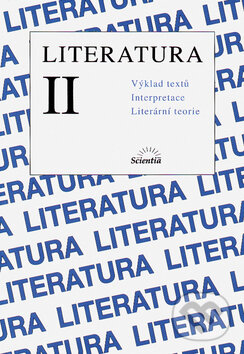 Literatura II. - Jaroslava Hrabáková, Scientia, 2008