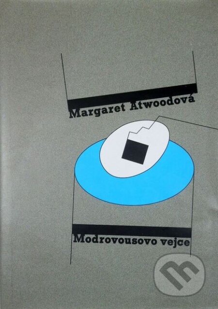 Modrovousovo vejce - Margaret Atwood, Volvox Globator, 2002