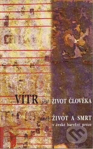 Vítr jest život člověka - Miloš Sládek, H+H, 2000