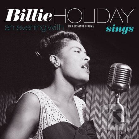 Billie Holiday: Sings + An Evening With Billie Holiday LP - Billie Holiday, Hudobné albumy, 2024