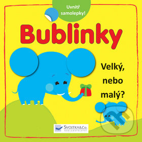 Bublinky: Velký nebo malý?, Svojtka&Co., 2016