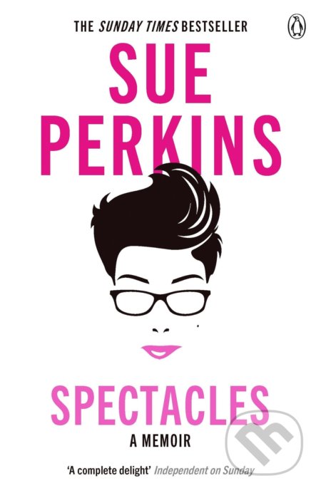 Spectacles - Sue Perkins, Penguin Books, 2016
