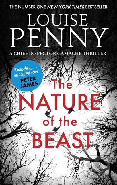 The Nature of the Beast - Louise Penny, Sphere, 2016