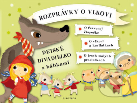 Rozprávky o vlkovi - Oldřich Růžička, Albatros SK, 2016