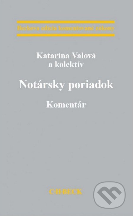 Notársky poriadok (Komentár) - Katarína Valová - kniha z kategorie Právo