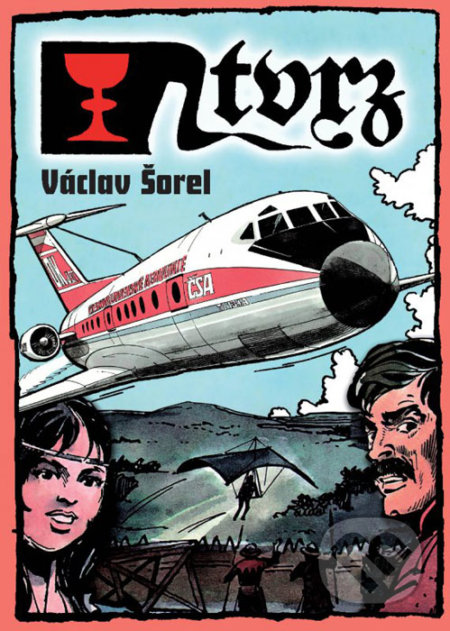 Tvrz - Václav Šorel, František Kobík (ilustrácie), XYZ, 2016