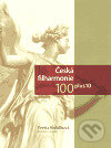 Česká filharmonie 100 plus 10 - Yvetta Koláčková, Academia, 2006