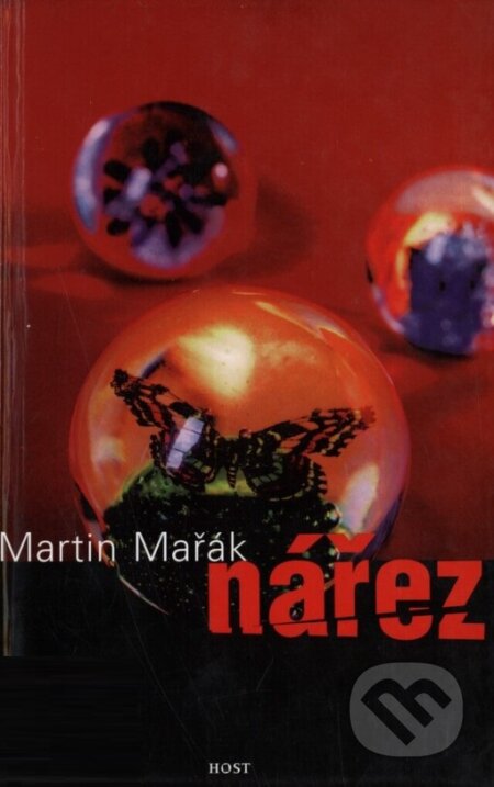 Nářez - Martin Mařák, Host, 2001