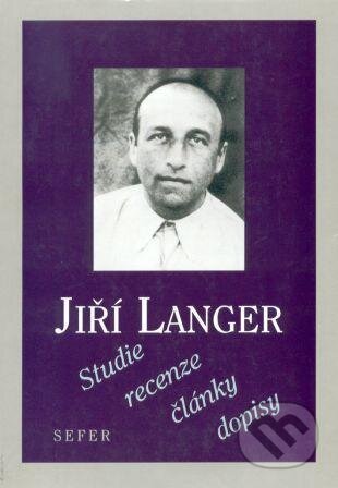 Studie, recenze, články, dopisy - Jiří Mordechaj Langer, Sefer, 1995