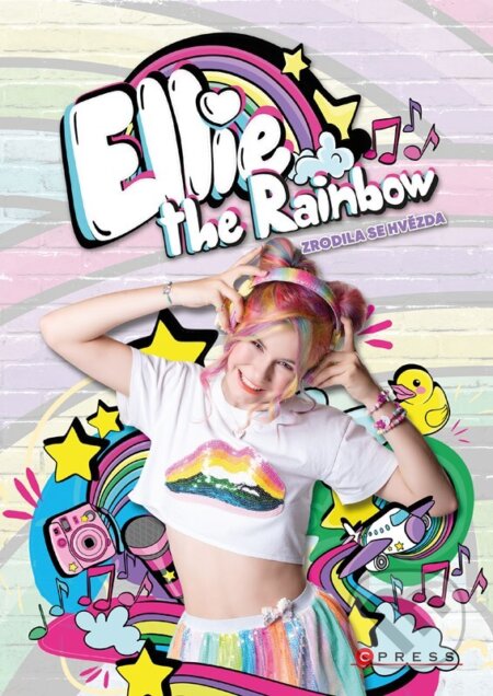 Ellie the Rainbow: Zrodila se hvězda - Moni Barczik, CPRESS, 2024