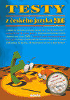 Testy z českého jazyka 2006, Didaktis, 2005