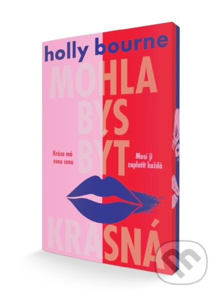 Mohla bys být krásná - Holly Bourne, #booklab, 2024
