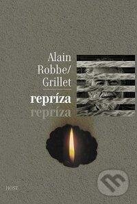 Kniha: Repríza (Alain Robbe-Grillet). Host, 2006