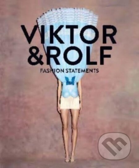 Viktor & Rolf: Fashion Statements, Hirmer, 2024