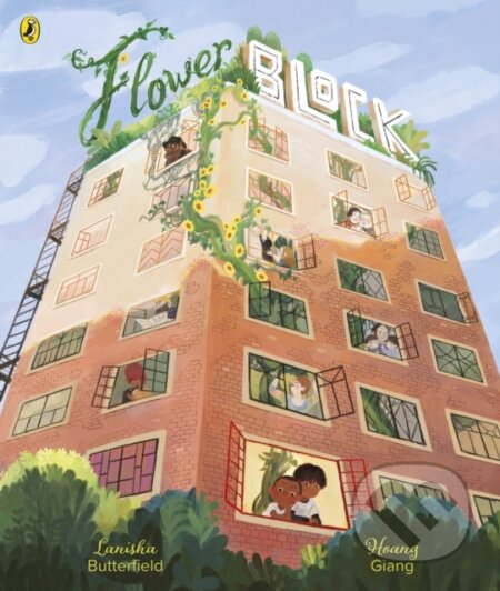 Flower Block - Lanisha Butterfield, Hoang Giang (ilustrátor), Puffin Books, 2024