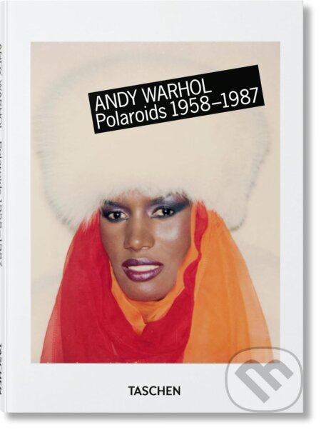 Andy Warhol. Polaroids 1958-1987 - Richard B. Woodward, Taschen, 2023