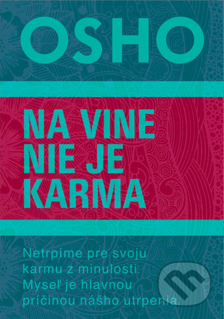 Na vine nie je karma - Osho, Eastone Books, 2024