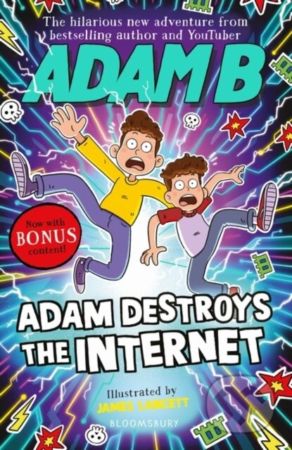 Adam Destroys the Internet - Adam Beales, James Lancett (Ilustrátor), Bloomsbury, 2024