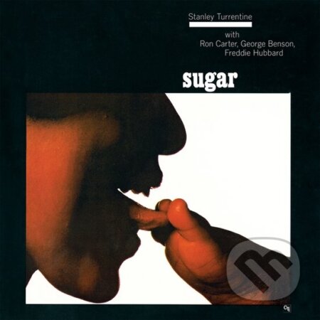 Stanley Turrentine: Sugar (Orange Marbled) LP - Stanley Turrentine, Hudobné albumy, 2024