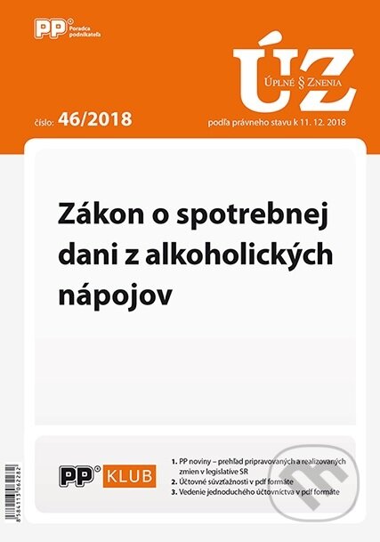 UZZ 46/2018 Zákon o spotrebnej dani z alkoholických nápojov, Poradca podnikateľa, 2018