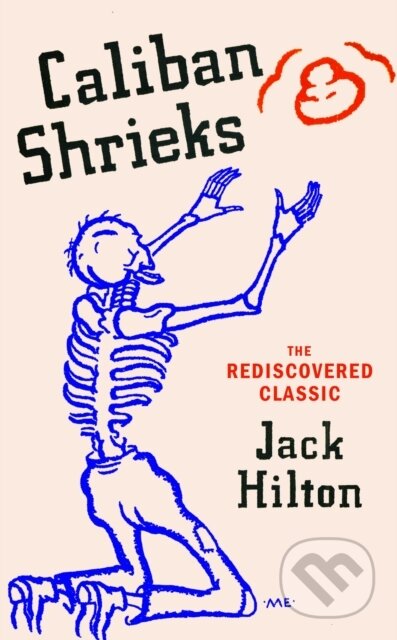 Caliban Shrieks - Jack Hilton, Vintage, 2024