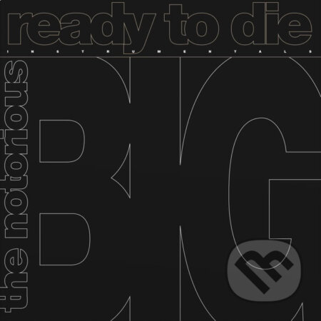 Notorious B.I.G.: Ready to die: the instrumental (RSD 2024) LP - Notorious B.I.G., Hudobné albumy, 2024