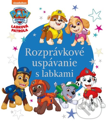 Labková patrola - Rozprávkové uspávanie s labkami, Egmont SK, 2024