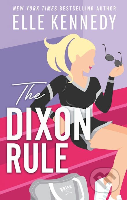 The Dixon Rule - Elle Kennedy - kniha z kategorie Romantická