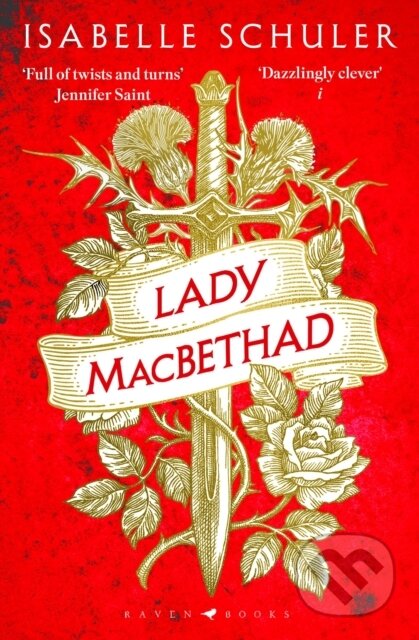 Lady MacBethad - Isabelle Schuler, Raven Books, 2024