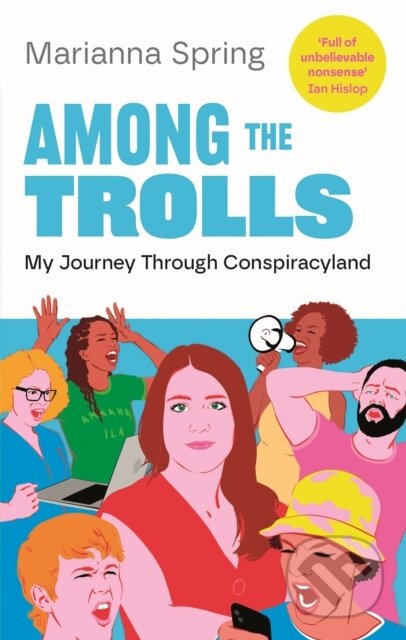 Among the Trolls (My Journey Through Conspiracyland) - kniha z kategorie Humanitní a společenské vědy