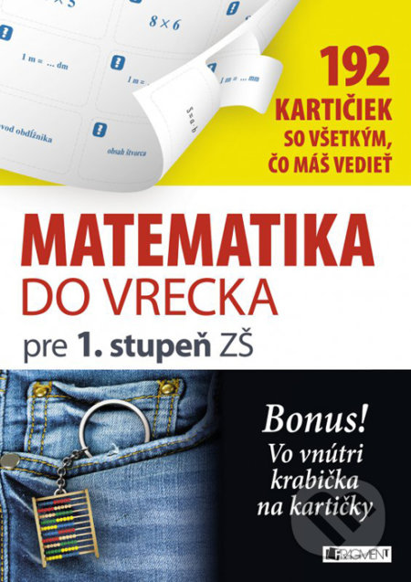 Matematika do vrecka pre 1. stupeň ZŠ (192 kartičiek so všetkým, čo máš vedieť) - kniha z kategorie Matematika
