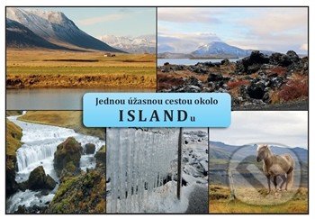 Jednou úžasnou cestou kolem Islandu - Blanka Řezníčková, Blanka Řezníčková, 2016