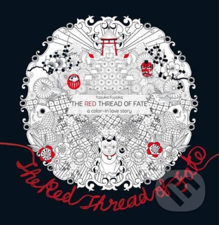 Red Thread of Fate : A Colour-in Love Story - Yasuko Fujioka | Knihy z ...