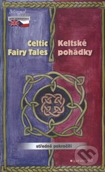 Celtic Fairy Tales / Keltské pohádky, Garamond, 2016