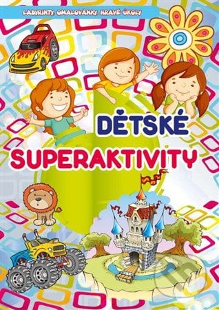 Dětské superaktivity, EX book, 2016