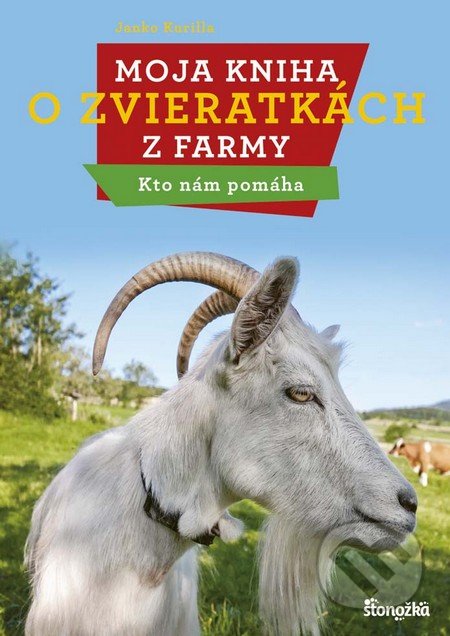 Moja kniha o zvieratkách z farmy - Janko Kurilla, Príroda, 2016