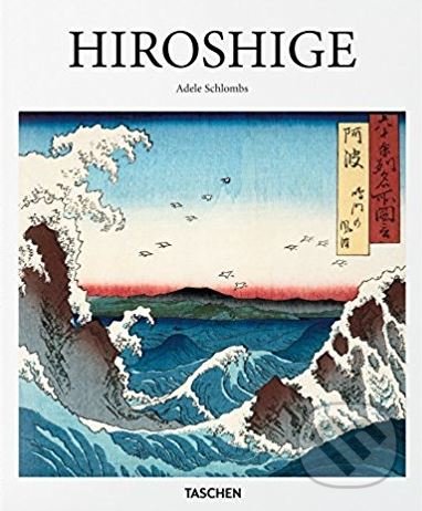 Hiroshige - Adele Schlombs, Taschen, 2016
