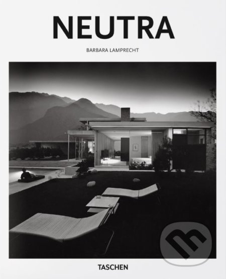 Neutra - Barbara Lamprecht, Taschen, 2016