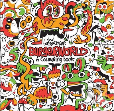 Jon Burgerman&#039;s Burgerworld - Jon Burgerman, Laurence King Publishing, 2016