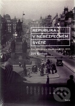 Republika v nebezpečném světě - Jiří Kovtun, Torst, 2005