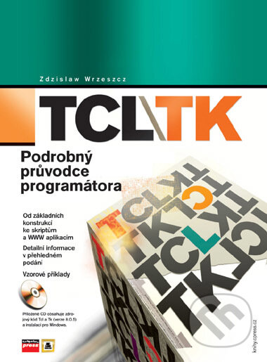 TCL/TK - Zdislaw Wrzeszcz, Computer Press, 2006