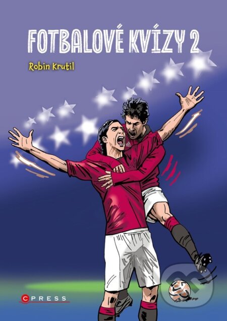 Fotbalové kvízy 2 - Robin Krutil, Aleš Čuma (ilustrátor), CPRESS, 2024