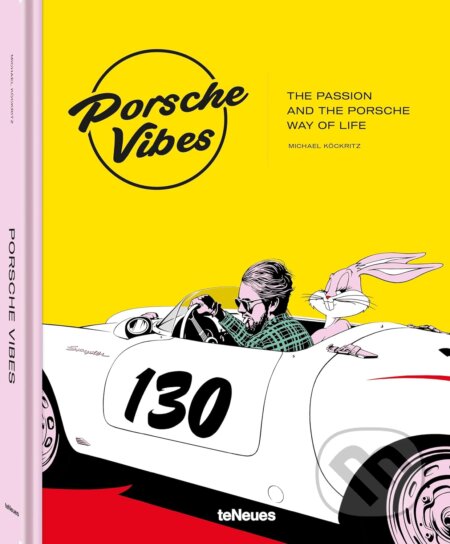 Porsche Vibes (The Passion and the Porsche Way of Life) - kniha z kategorie Automobily a doprava