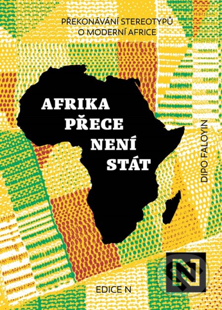 Afrika přece není stát - Dipo Faloyin, N media, 2024