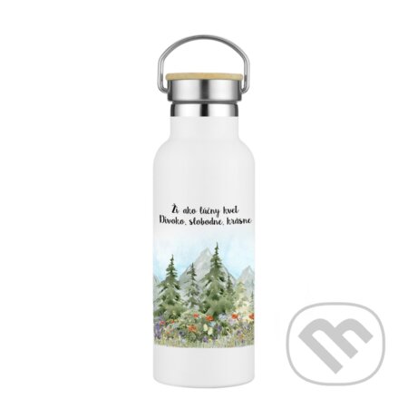 Termofľaša Ži ako lúčny kvet - Divoko, slobodne, krásne